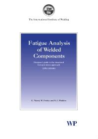 Fatigue Analysis Of Welded Components