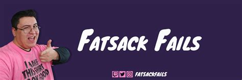 Fatsackfails Onlyfans Leak 🍆 [SEX VIDEO]