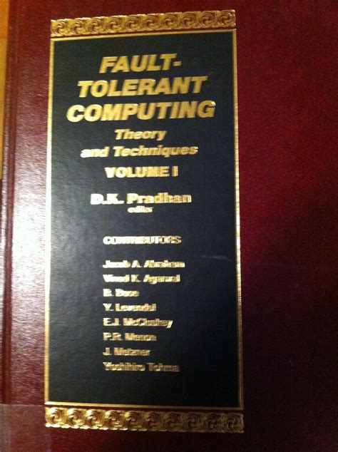 Fault Tolerant Computing Theory And Techniques