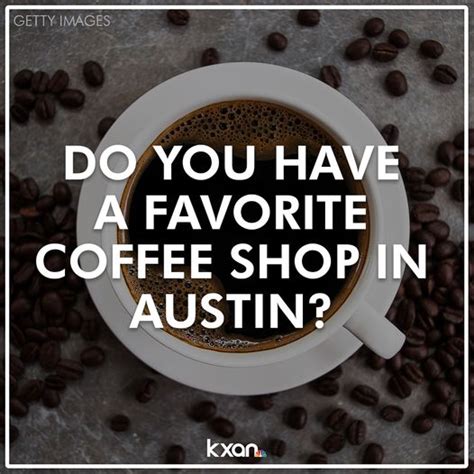 Favorite coffee shops in Austin, according to KXAN viewers