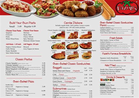 Fazoli's senior menu prices. Visit your local Fazoli's Restaurant at 4603 Vine Street, in Lincoln, NE for Italian fast food. Menu offerings include freshly prepared pasta entrees, sandwiches, salads, pizza and desserts – along with our unlimited signature garlic breadsticks. We’re proud to be able to serve you for dine-in, drive-thru, takeout and delivery. 