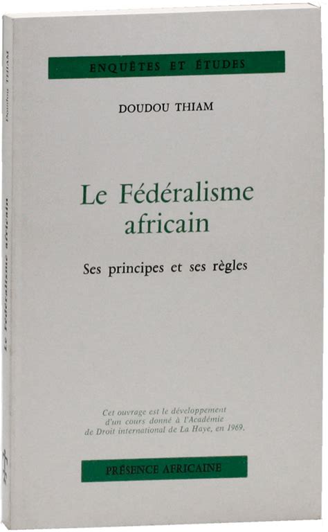 Fédéralisme africain: ses principes et ses règles. - Handbook of latin american studies no 69 by katherine d mccann.