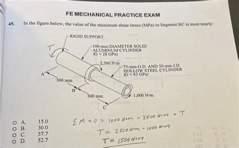 Fe mechanical practice exam. We've selected 10 diverse practice problems from our question bank that you can use to review for the Chemical engineering FE exam and give you an idea about some of the content we provide. 1) In a rigid tank is a mixture of oxygen, O 2, and carbon dioxide, CO 2 at 15 ℃. The partial pressure of oxygen is P O2 = 80kPa, the partial pressure of ... 