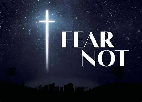 Fear not. Where is this command found? “Fear not them which kill the body, but are not able to kill the soul: but rather fear him which is able to destroy both soul and ... 