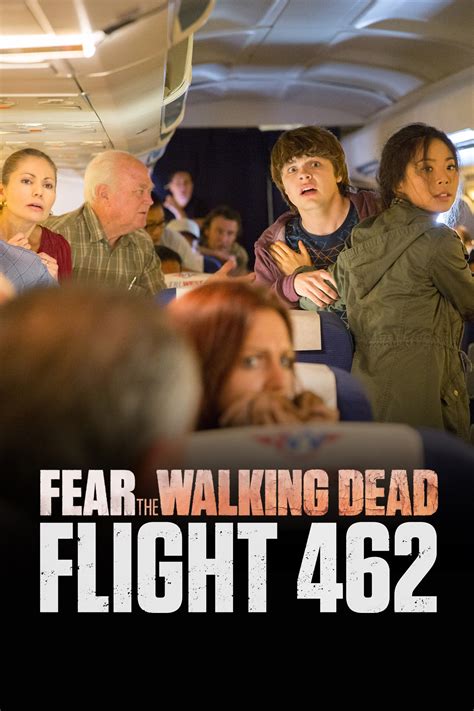 Fear the walking dead flight 462 episodes. Oct 4, 2015 · Part 1: Directed by Michael McDonough. With Michelle Ang, Brendan Meyer, Kathleen Gati, Sheila Shaw. Jake, boards a flight to Phoenix without his mom, who hasn't made the flight and has a worrying phone call from her as the plane begins to move. 