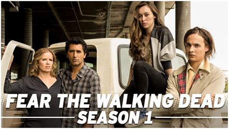 Fear the walking dead season 1. Fear the Walking Dead, being set during the initial outbreak, gives us a chance to witness these characters come to terms with life as the lights are going out. One of the most harrowing scenes was in Fear’s 3rd episode as the Manawa family are finally reunited and driving back to the Clark home. 