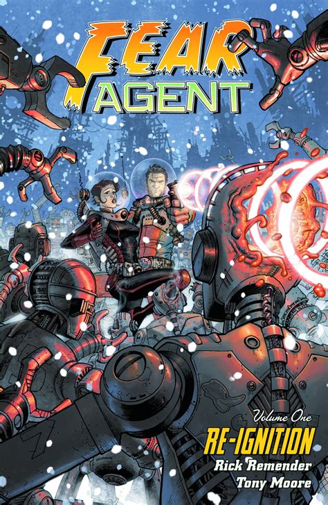 Download Fear Agent Vol 1 Reignition By Rick Remender