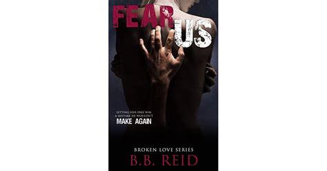 Download Fear Us Broken Love 3 By Bb Reid