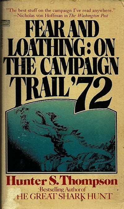 Full Download Fear And Loathing On The Campaign Trail 72 By Hunter S Thompson