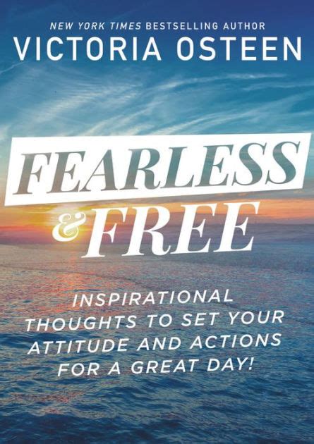 Download Fearless And Free Inspirational Thoughts To Set Your Attitude And Actions For A Great Day By Victoria Osteen