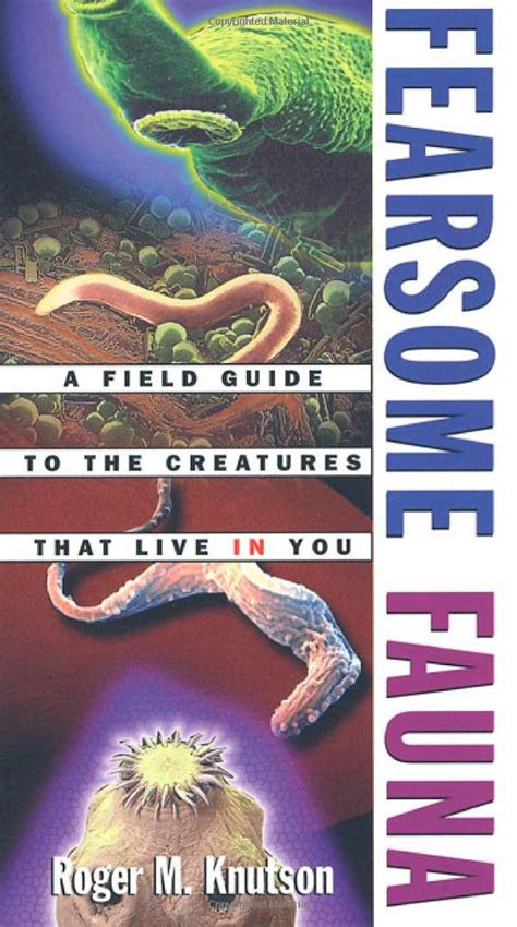 Fearsome fauna a field guide to the creatures that live in you. - Bosch avantixx 8 tumble dryer manual.