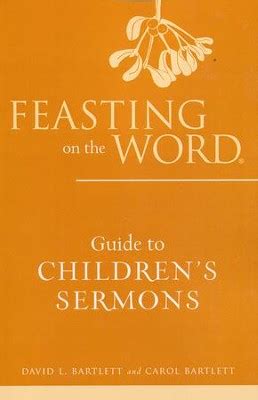 Feasting on the word guide to childrens sermons by david l bartlett. - Security in computing 4th edition solution manual.