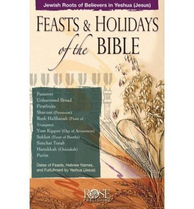 Full Download Feasts  Holidays Of The Bible Pamphlet Jewish Roots Of Believers In Yeshua Jesus By Rose Publishing