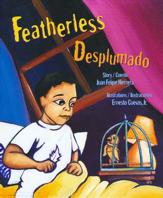 Read Featherlessdesplumado By Juan Felipe Herrera