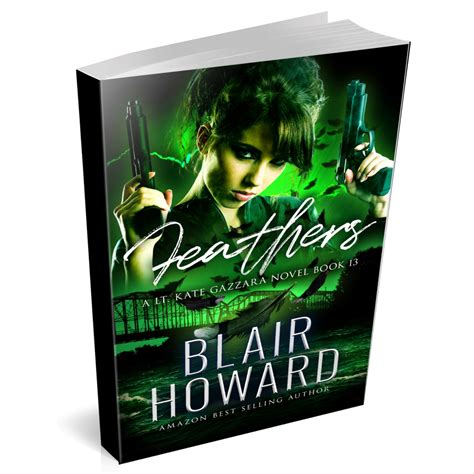 Feathers (Lt. Kate Gazzara, #13) by Blair Howard