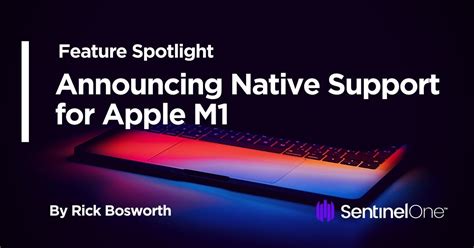 Feature Spotlight: Announcing Native Support for Apple M1