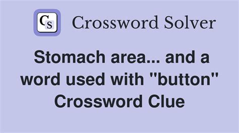 Feature of many a belly Crossword Clue - My Word Games