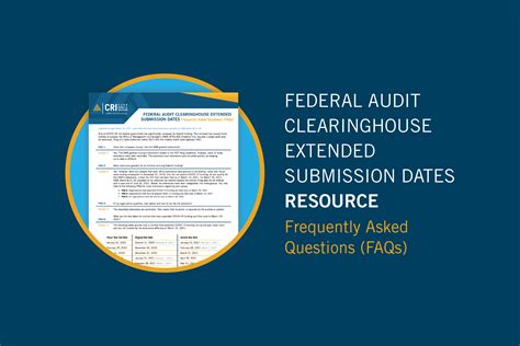 Federal Audit Clearinghouse Extended Submission Dates FAQs