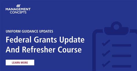 Federal Grants Update and Refresher Management Concepts