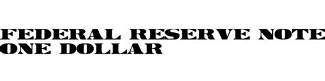 Federal Reserve Note Font Download wayfasr