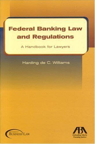 Federal banking law and regulations a handbook for lawyers. - Mercury four stroke outboard repair manual.