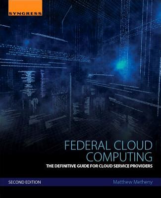Federal cloud computing the definitive guide for cloud service providers. - Manual de reparación de honda stream 2015.