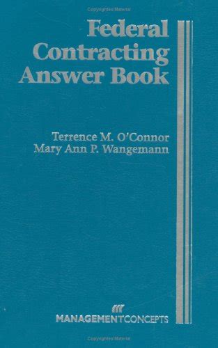 Read Online Federal Contracting Answer Book Second Edition By Terrence M Oconnor