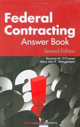 Read Online Federal Contracting Answer Book Second Edition By Terrence M Oconnor