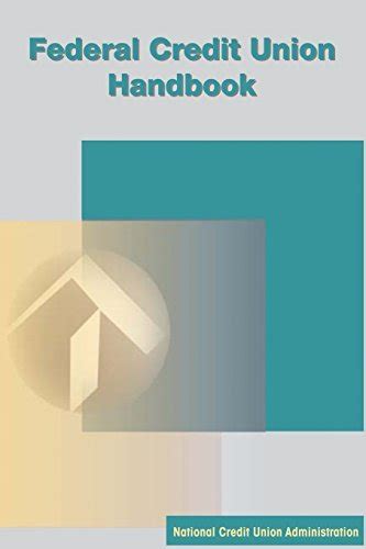 Read Federal Credit Union Handbook By National Credit Union Administration