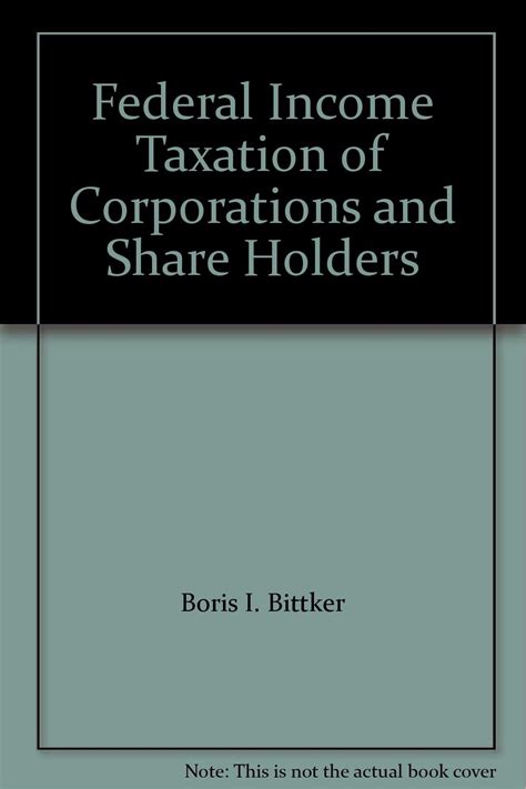 Full Download Federal Income Taxation Of Corporation A By Boris I Bittker