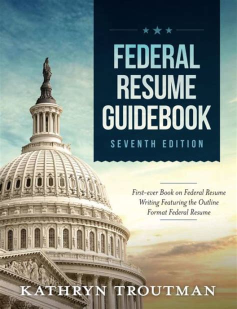 Full Download Federal Resume Guidebook Strategies For Writing A Winning Federal Resume By Kathryn K Troutman