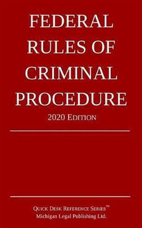 Full Download Federal Rules Of Criminal Procedure 2020 Edition By Michigan Legal Publishing Ltd