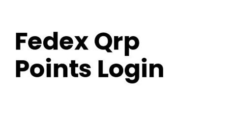 Fedex qrp points login. Things To Know About Fedex qrp points login. 