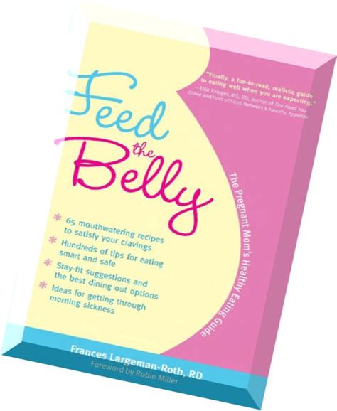 Feed the belly the pregnant moms healthy eating guide paperback 2009 author frances largeman roth rd. - Manuale di istruzioni per la macchina da cucire elna.