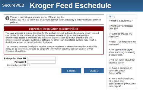 Feed.kroger.com kroger eschedule online. Employees can access their work schedules online through the feed.kroger.com website. Enter the EUID and password on the respective fields, click on the “I Agree” button to accept the corporate security policy, and find the Work Schedule option from the dashboard. Faster way to check kroger schedule online at feed.kroger.com eschedule login ... 