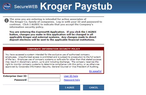 SecureWEB Login. The area you are entering is intended for active associates of The Kroger Co. family of companies. Log in with your ID and password to continue. Click I AGREE to indicate that you accept the Company's information security policy. You are entering the ExpressHR Application. If you click the I AGREE button, changes you make in .... 