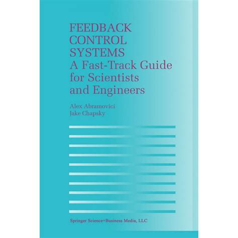 Feedback control systems a fast track guide for scientists and. - 1992 acura legend camber and alignment kit manual.