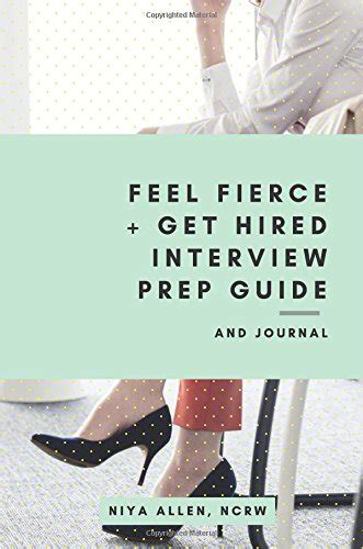 Feel fierce get hired an interview prep guide journal. - Contemporary financial management 12th edition solution manual.