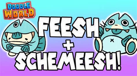 Feesh doodle world. Feesh. Wiki Article. Feesh. Feesh is a Water/Basic-type Doodle. It evolves into Schemeesh at level 26. Feesh can be obtained through the following methods: Feesh was revealed in the Discord server on November 26th, 2022. Feesh has its own backpack and hat available in the Roblox Catalog. 