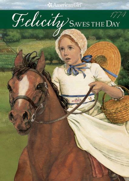 Full Download Felicity Saves The Day A Summer Story American Girls Felicity 5 By Valerie Tripp