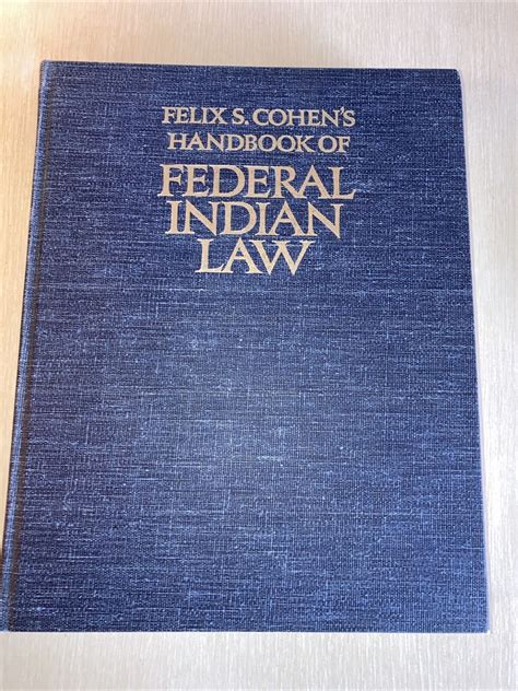 Felix s cohens handbook of federal indian law by felix s cohen. - Kapiteinsjaren van marten harpertszoon tromp ....
