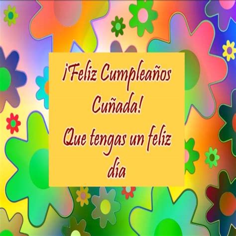 Feliz cumpleaños cuñada. Things To Know About Feliz cumpleaños cuñada. 