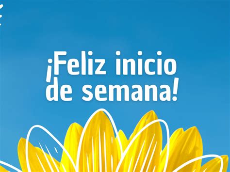 Feliz inicio de semana.  Pod&eacute;s editarlas a tu gusto, descargarlas e imprimirlas. ...