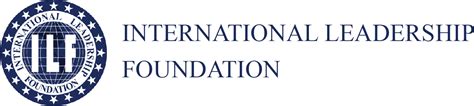 Fellowship Application ILF - INTERNATIONAL LEADERSHIP …