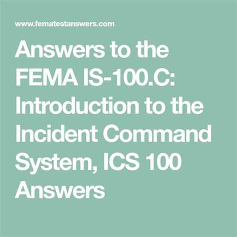 Fema is-100.c answers 2022. IS-0200.c Basic Incident Command System for Initial Response, ICS 200 . Page 0 of 0. Glossary ... 