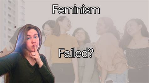 Feminism didn