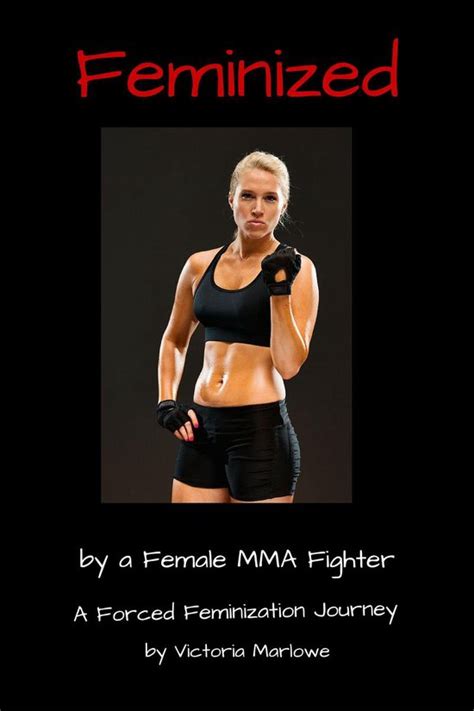 Feminized by a Female MMA Fighter