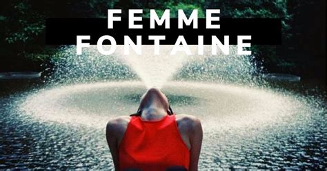 Femme fontaine françaises. Things To Know About Femme fontaine françaises. 