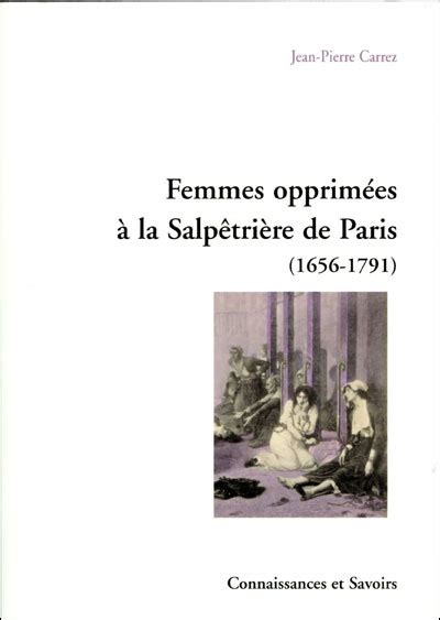 Femmes opprimees a la salpetriere de paris (1656 1791). - Mechanics of materials solution manual si units.