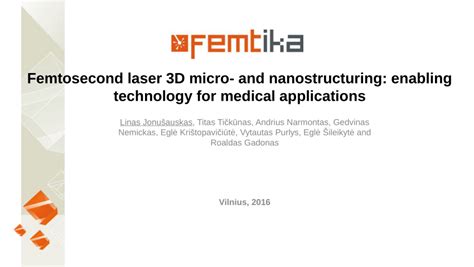 Femtosecond technology for technical and medical applications femtosecond technology for technical and medical applications. - Kidnappee par le pere de ma meilleure amie.